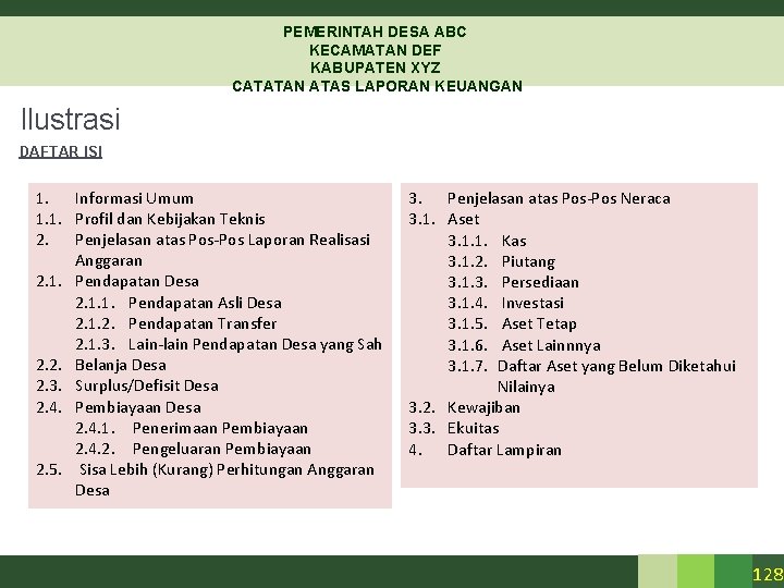 PEMERINTAH DESA ABC KECAMATAN DEF KABUPATEN XYZ CATATAN ATAS LAPORAN KEUANGAN Ilustrasi DAFTAR ISI