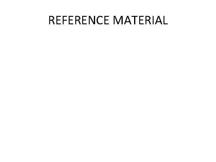 REFERENCE MATERIAL 