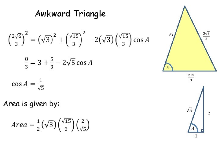 Awkward Triangle 