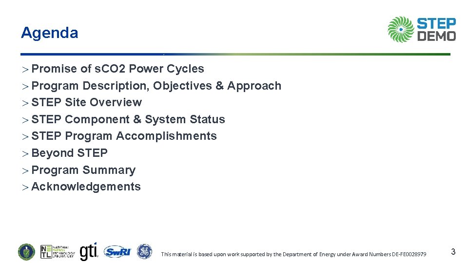 Agenda Promise of s. CO 2 Power Cycles Program Description, Objectives & Approach STEP