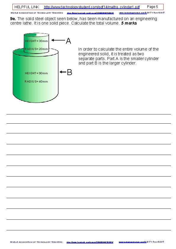 HELPFUL LINK http: //www. technologystudent. com/pdf 14/maths_cylinder 1. pdf WORLD ASSOCIATION OF TECHNOLOGY TEACHERS