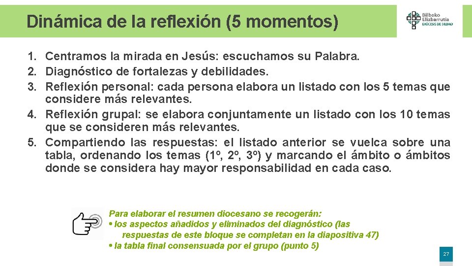 Dinámica de la reflexión (5 momentos) 1. Centramos la mirada en Jesús: escuchamos su