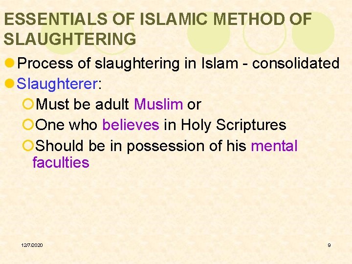 ESSENTIALS OF ISLAMIC METHOD OF SLAUGHTERING l Process of slaughtering in Islam - consolidated