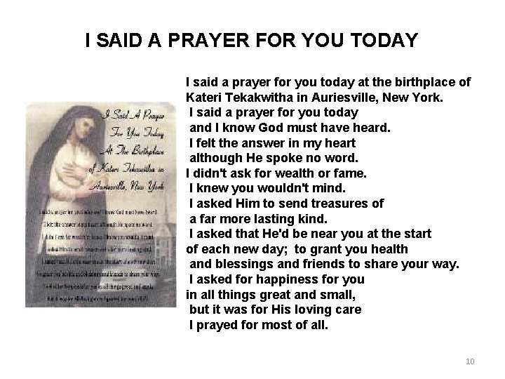 I SAID A PRAYER FOR YOU TODAY I said a prayer for you today