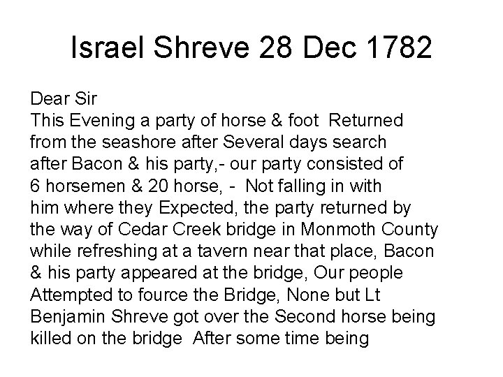 Israel Shreve 28 Dec 1782 Dear Sir This Evening a party of horse &