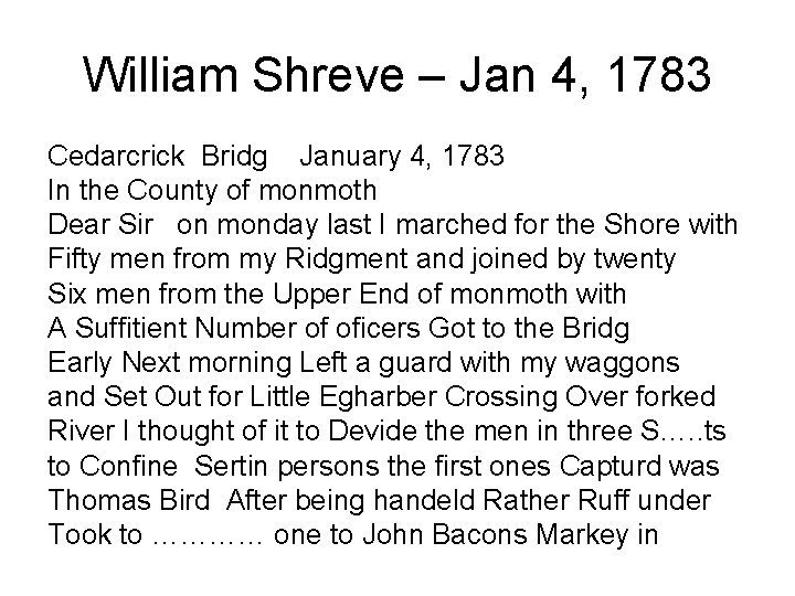 William Shreve – Jan 4, 1783 Cedarcrick Bridg January 4, 1783 In the County