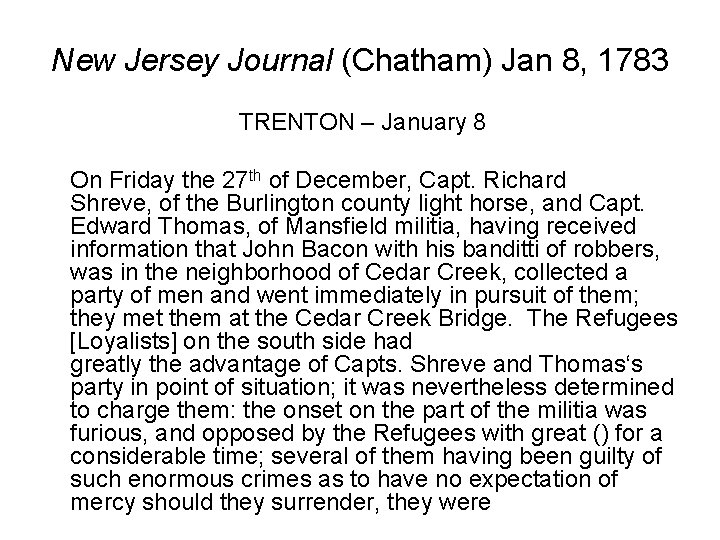 New Jersey Journal (Chatham) Jan 8, 1783 TRENTON – January 8 On Friday the