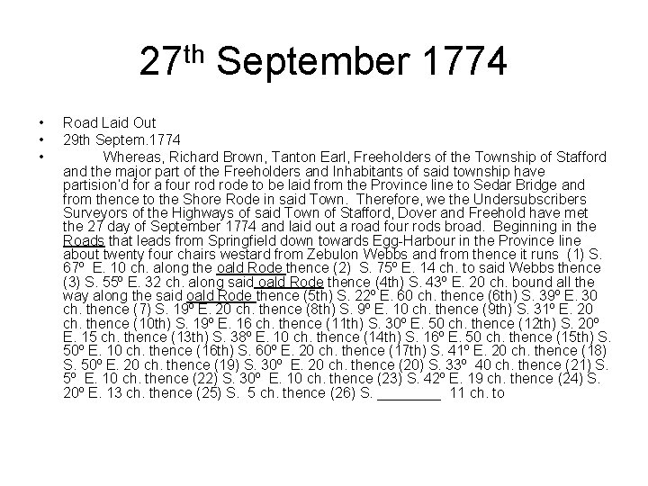 27 th September 1774 • • • Road Laid Out 29 th Septem. 1774