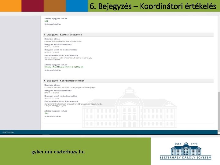 6. Bejegyzés – Koordinátori értékelés gyker. uni-eszterhazy. hu 