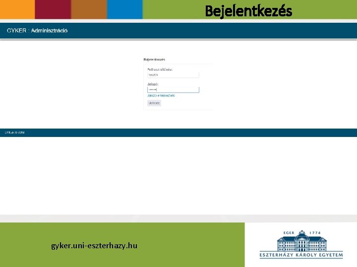 Bejelentkezés gyker. uni-eszterhazy. hu 
