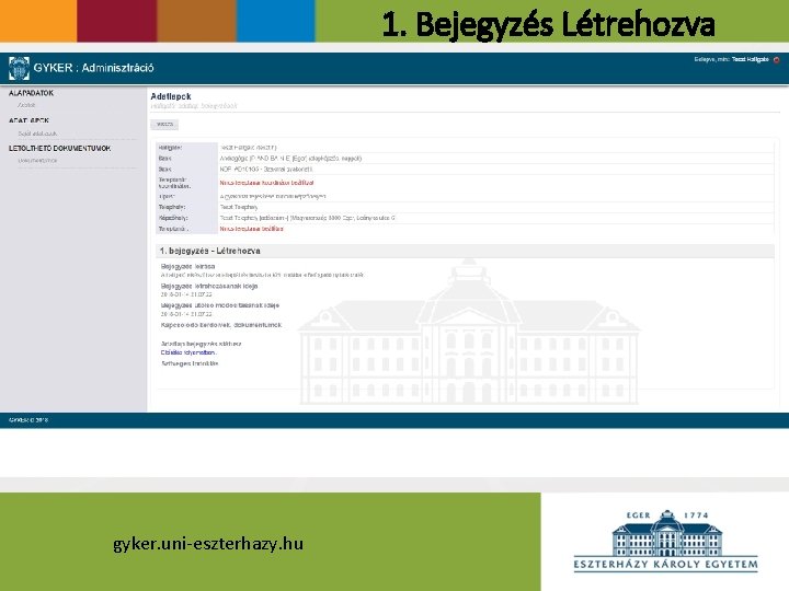 1. Bejegyzés Létrehozva gyker. uni-eszterhazy. hu 