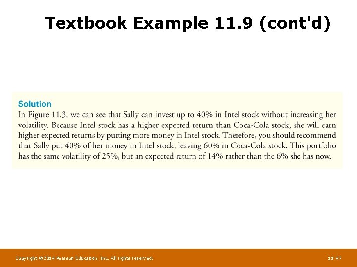 Textbook Example 11. 9 (cont'd) Copyright © 2014 Pearson Education, Inc. All rights reserved.