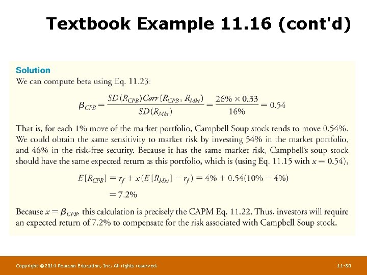 Textbook Example 11. 16 (cont'd) Copyright © 2014 Pearson Education, Inc. All rights reserved.