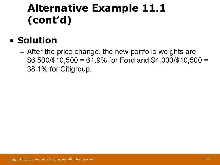 Alternative Example 11. 1 (cont’d) • Solution – After the price change, the new