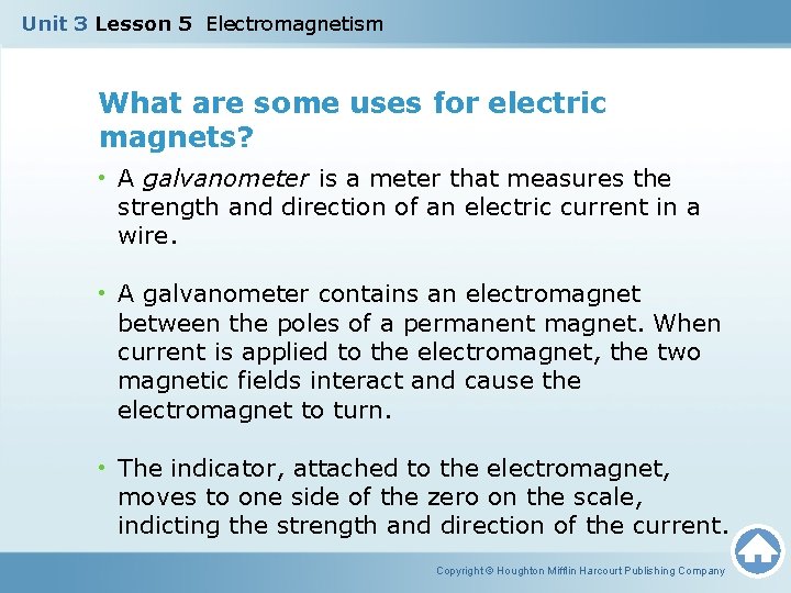 Unit 3 Lesson 5 Electromagnetism What are some uses for electric magnets? • A