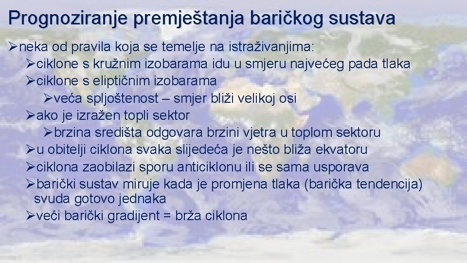 Prognoziranje premještanja baričkog sustava Øneka od pravila koja se temelje na istraživanjima: Øciklone s