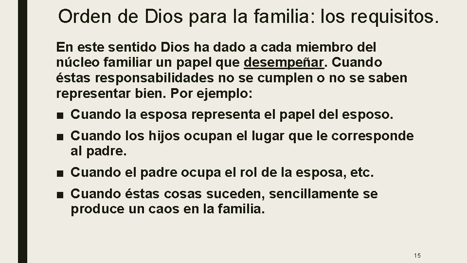 Orden de Dios para la familia: los requisitos. En este sentido Dios ha dado Orden de Dios para la familia: los requisitos. En este sentido Dios ha dado