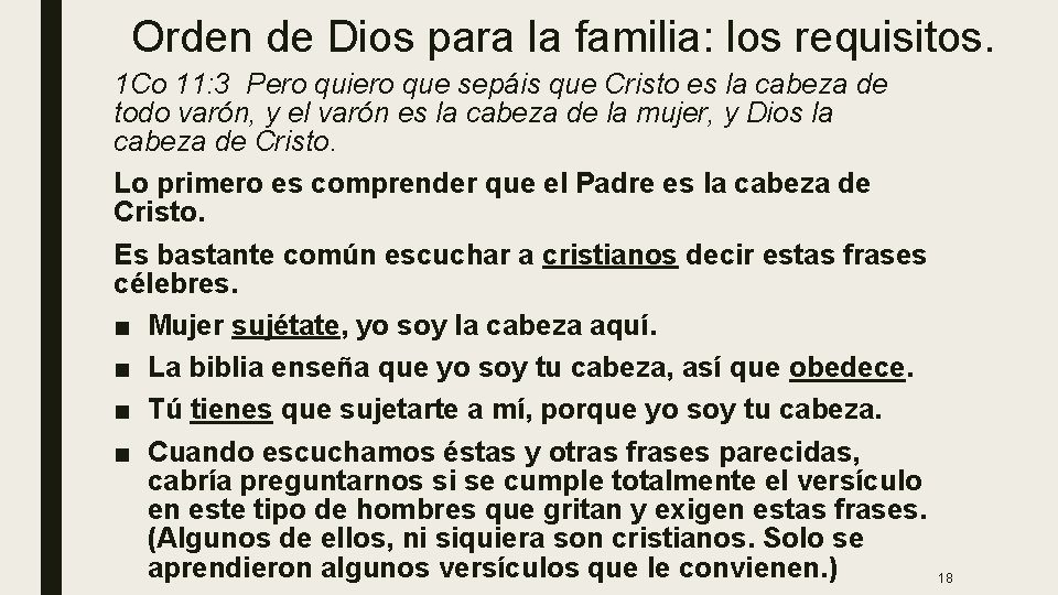 Orden de Dios para la familia: los requisitos. 1 Co 11: 3 Pero quiero Orden de Dios para la familia: los requisitos. 1 Co 11: 3 Pero quiero