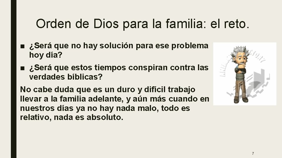 Orden de Dios para la familia: el reto. ■ ¿Será que no hay solución Orden de Dios para la familia: el reto. ■ ¿Será que no hay solución