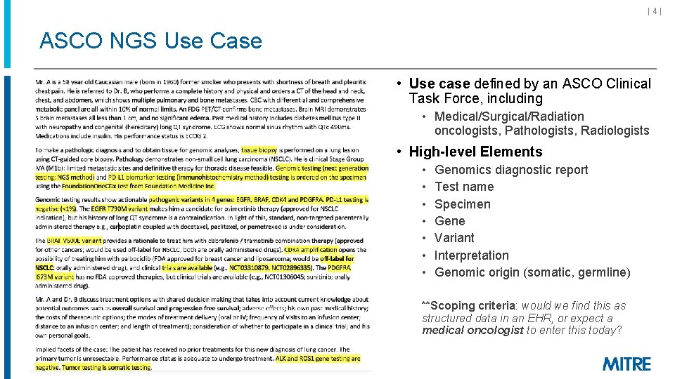 |4| ASCO NGS Use Case • Use case defined by an ASCO Clinical Task