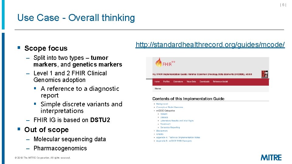 |6| Use Case - Overall thinking § Scope focus – Split into two types