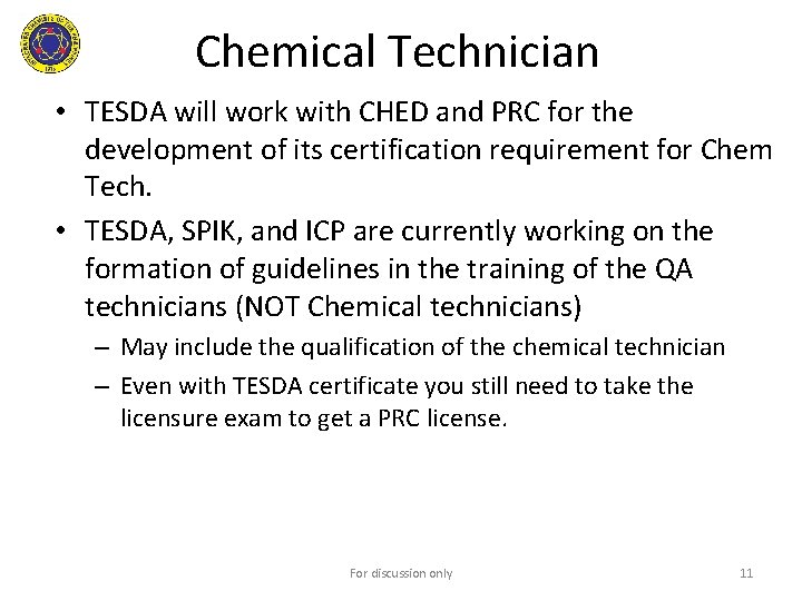 Chemical Technician • TESDA will work with CHED and PRC for the development of