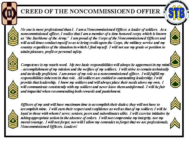 CREED OF THE NONCOMMISSIOEND OFFIER No one is more professional than I. I am