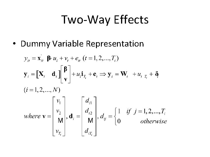 Two-Way Effects • Dummy Variable Representation 