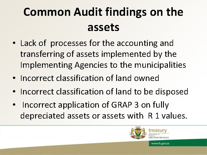 Common Audit findings on the assets • Lack of processes for the accounting and