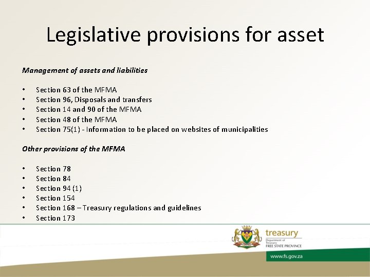 Legislative provisions for asset Management of assets and liabilities • • • Section 63