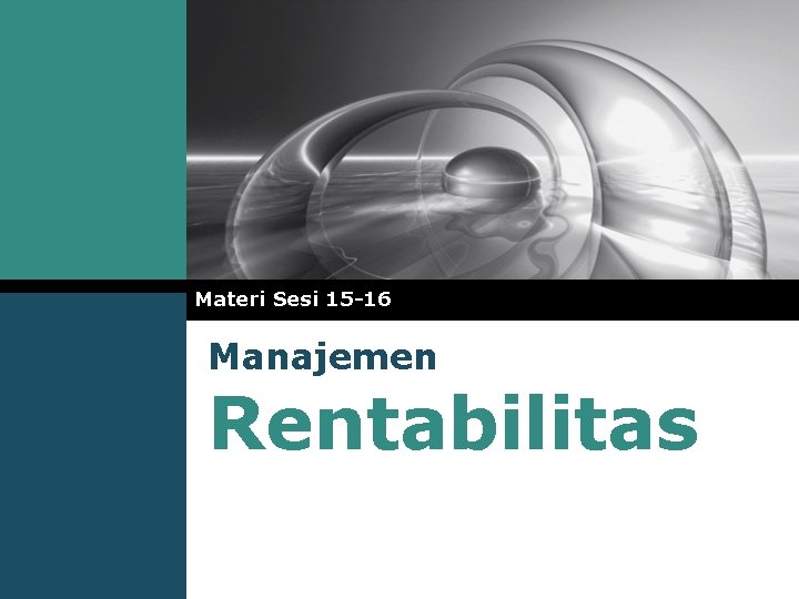 Materi Sesi 15 -16 Manajemen Rentabilitas 