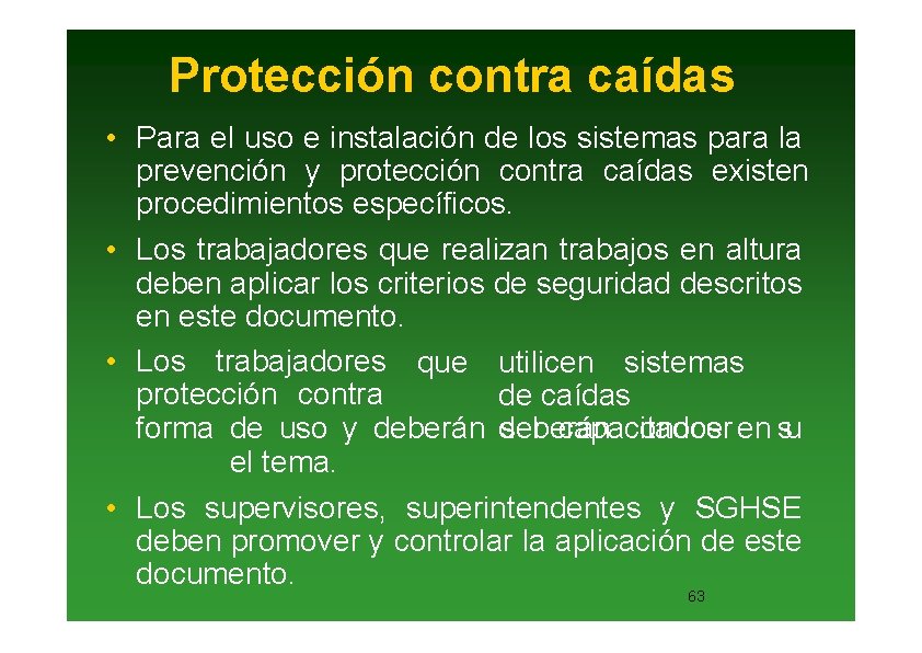 Protección contra caídas • Para el uso e instalación de los sistemas para la