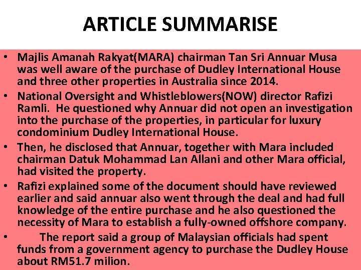 ARTICLE SUMMARISE • Majlis Amanah Rakyat(MARA) chairman Tan Sri Annuar Musa was well aware