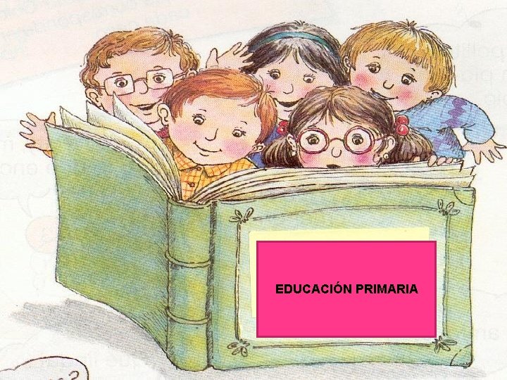 EDUCACIÓN PRIMARIA 