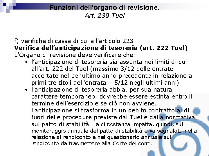 Funzioni dell'organo di revisione. Art. 239 Tuel f) verifiche di cassa di cui all'articolo