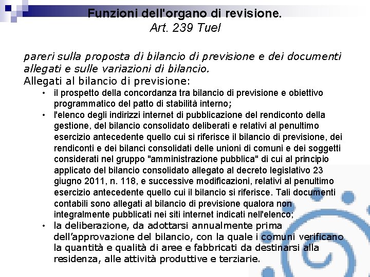 Funzioni dell'organo di revisione. Art. 239 Tuel pareri sulla proposta di bilancio di previsione