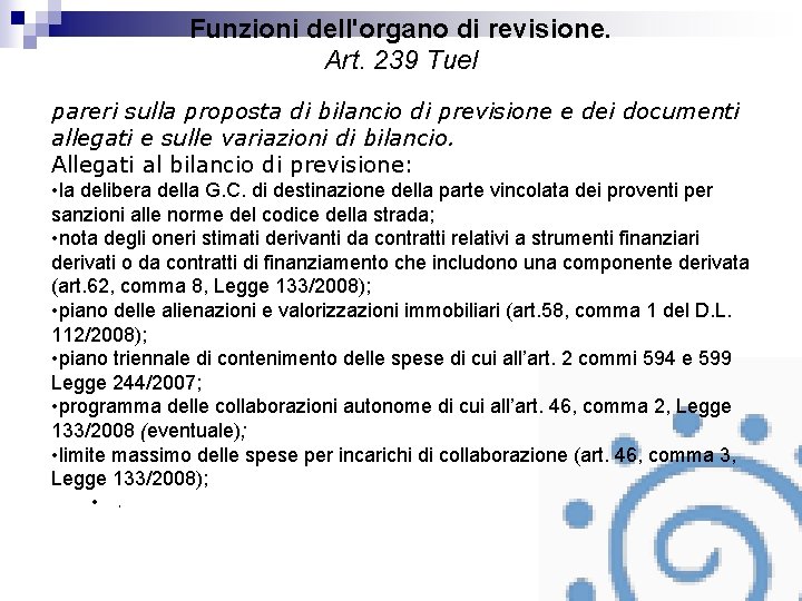 Funzioni dell'organo di revisione. Art. 239 Tuel pareri sulla proposta di bilancio di previsione