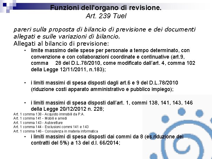 Funzioni dell'organo di revisione. Art. 239 Tuel pareri sulla proposta di bilancio di previsione