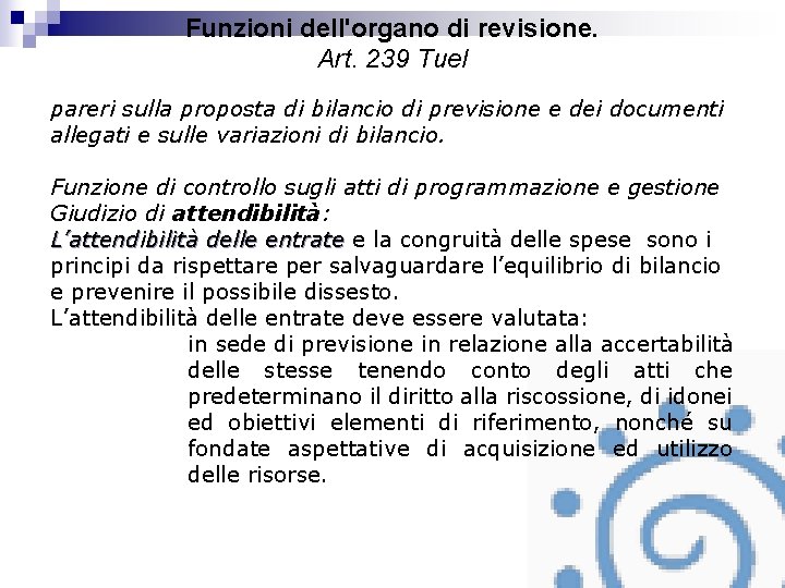 Funzioni dell'organo di revisione. Art. 239 Tuel pareri sulla proposta di bilancio di previsione