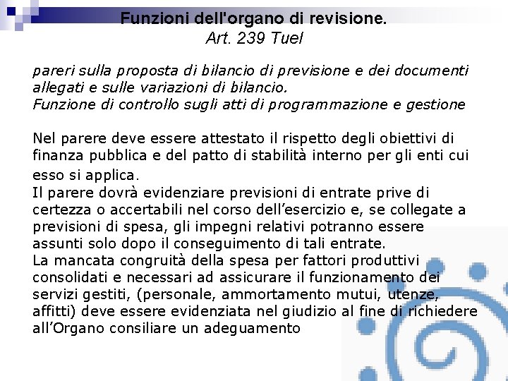 Funzioni dell'organo di revisione. Art. 239 Tuel pareri sulla proposta di bilancio di previsione