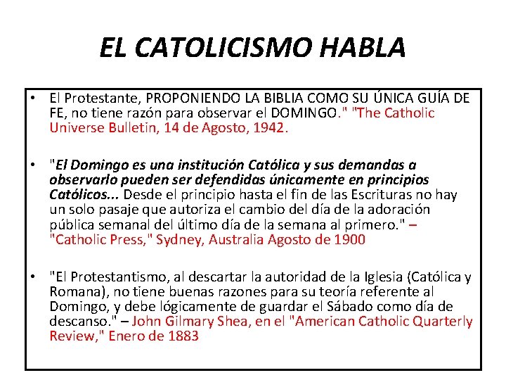 EL CATOLICISMO HABLA • El Protestante, PROPONIENDO LA BIBLIA COMO SU ÚNICA GUÍA DE