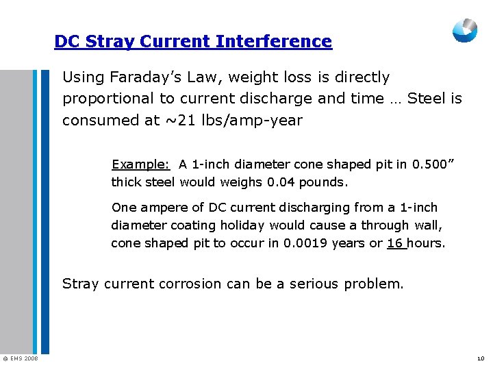 DC Stray Current Interference Using Faraday’s Law, weight loss is directly proportional to current