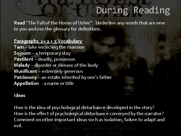 During Read “The Fall of the House of Usher”. Underline any words that are During Read “The Fall of the House of Usher”. Underline any words that are