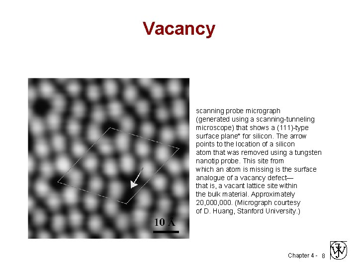 Vacancy scanning probe micrograph (generated using a scanning-tunneling microscope) that shows a (111)-type surface