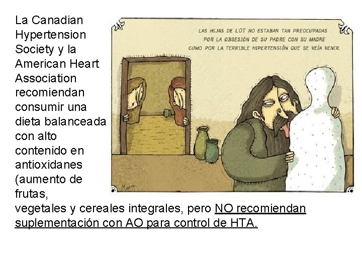 La Canadian Hypertension Society y la American Heart Association recomiendan consumir una dieta balanceada