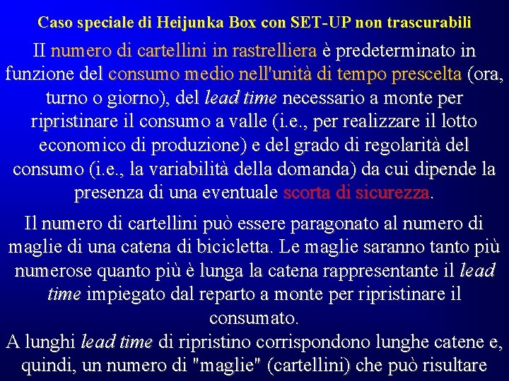 Caso speciale di Heijunka Box con SET-UP non trascurabili II numero di cartellini in Caso speciale di Heijunka Box con SET-UP non trascurabili II numero di cartellini in