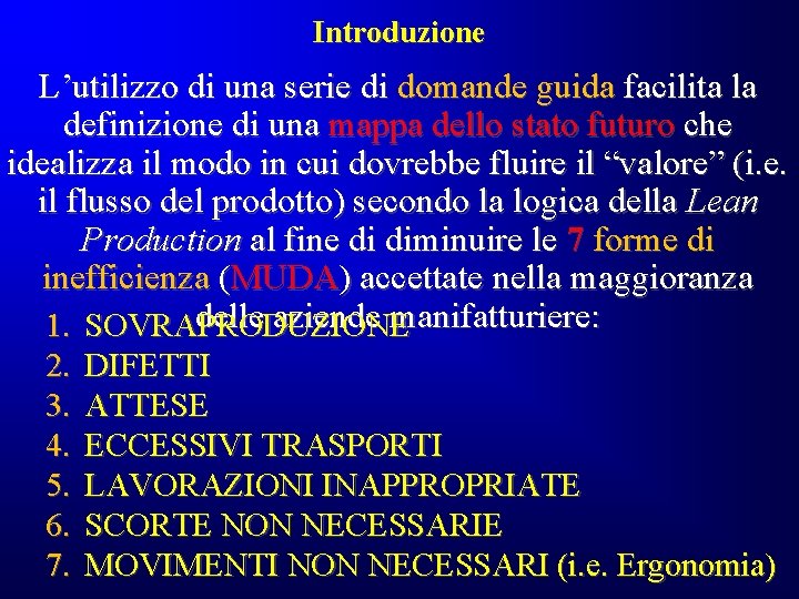 Introduzione L’utilizzo di una serie di domande guida facilita la definizione di una mappa Introduzione L’utilizzo di una serie di domande guida facilita la definizione di una mappa