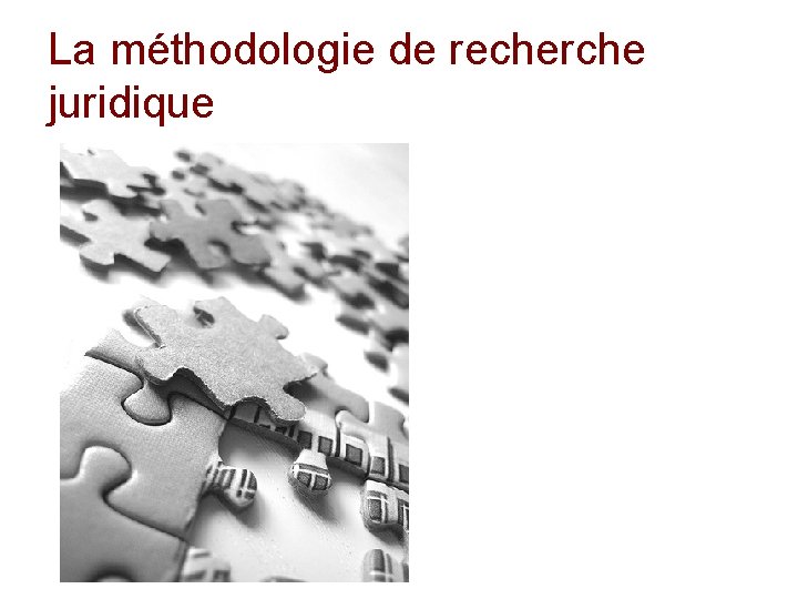 La méthodologie de recherche juridique 