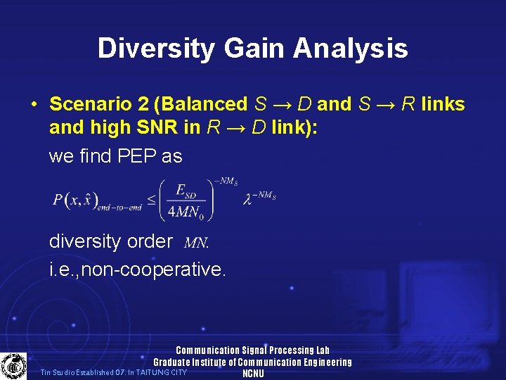 Diversity Gain Analysis • Scenario 2 (Balanced S → D and S → R