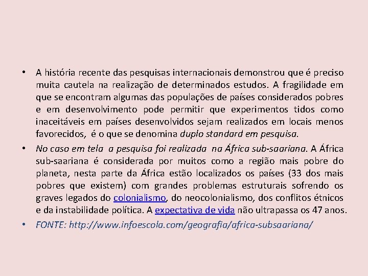 • A história recente das pesquisas internacionais demonstrou que é preciso muita cautela • A história recente das pesquisas internacionais demonstrou que é preciso muita cautela